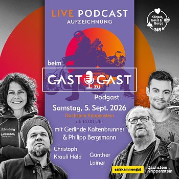 Live Podcast beim Gast zu Gast, Fotos von Christoph "Krauli" Held, Günther Lainer, Gerlinde Kaltenbrunner und Philipp Bergsmann
